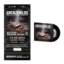 GRENZENLOS - 19.09.25, BOCHUM, RECORD-RELEASE-TICKET Bundle